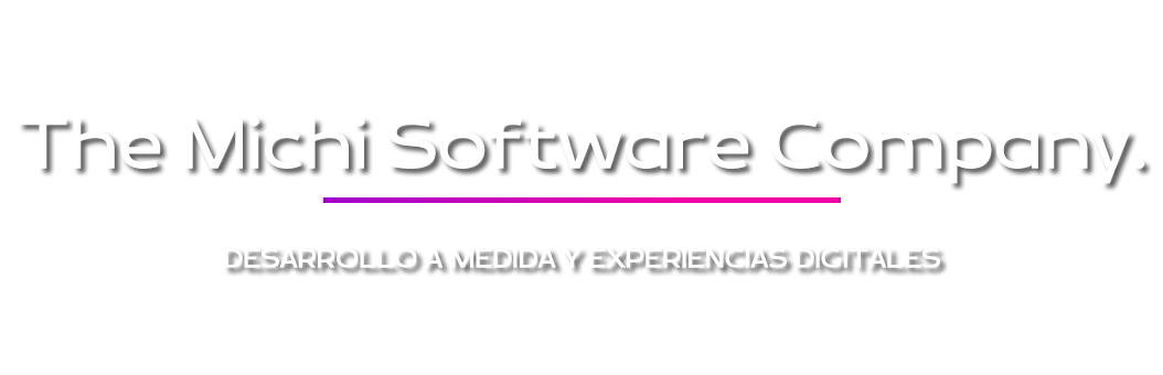 Michi Software — Desarrollo a medida y experiencias digitales